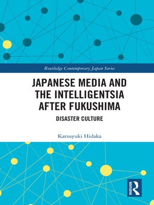 cover image of Japanese Media and the Intelligentsia After Fukushima